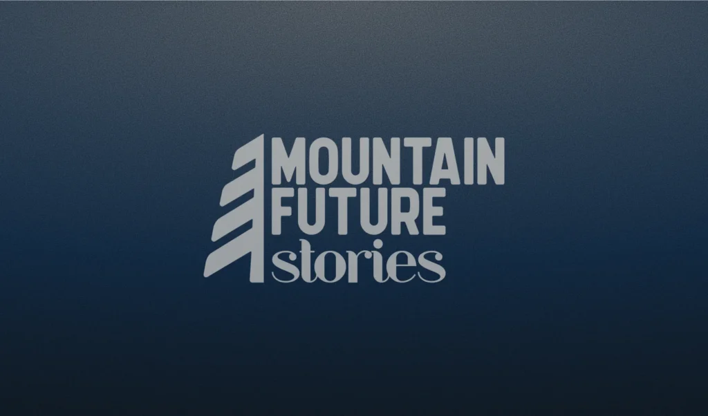 Mountain Future Stories